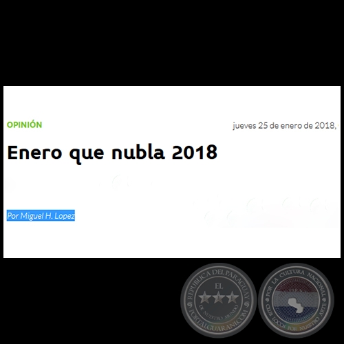 ENERO QUE NUBLA 2018 - Por MIGUEL H. LÓPEZ - Jueves, 25 de Enero de 2018